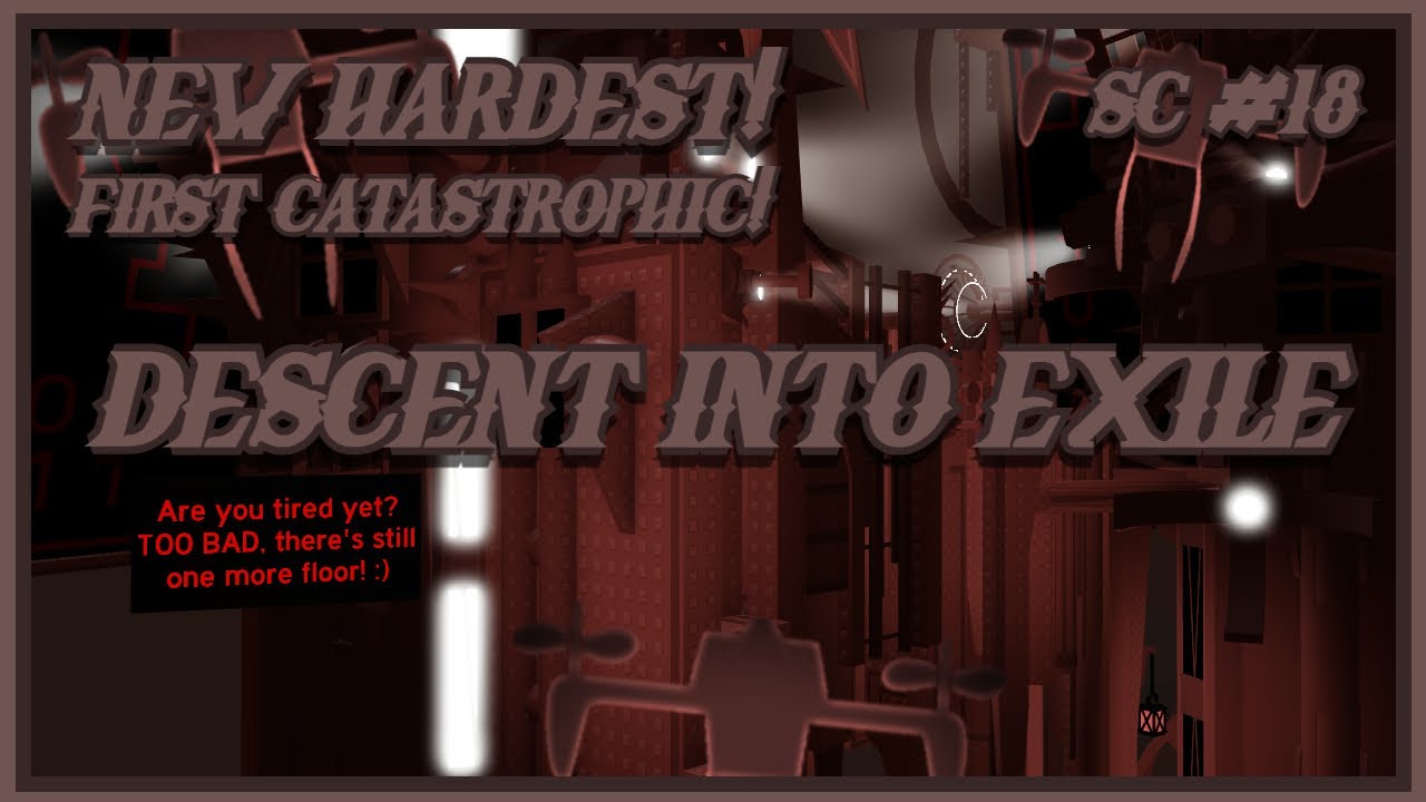 [NEW HARDEST!] Tower of Descent Into Exile | SC #18 | My First Cata!