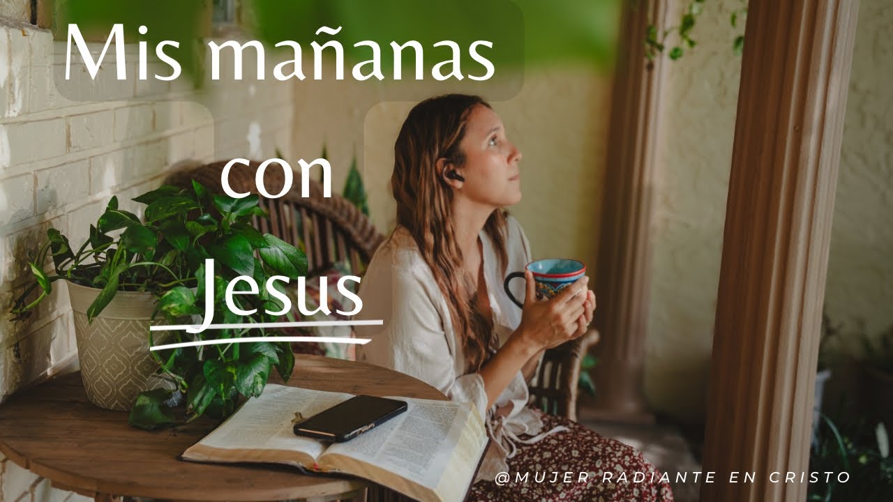 Mi rutina de mañana como ama de casa cristiana | encontrando a Dios entre los quehaceres.