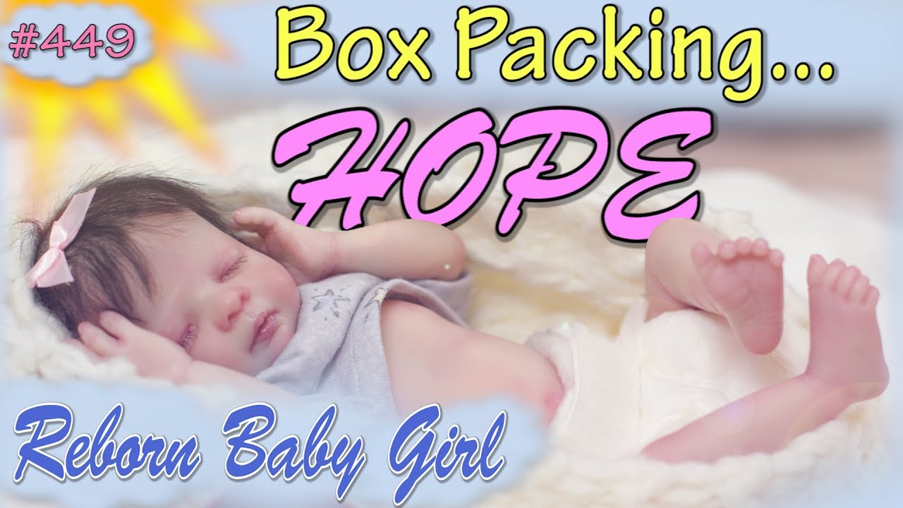 Reborn box packing baby Hope - The SMN Show #449