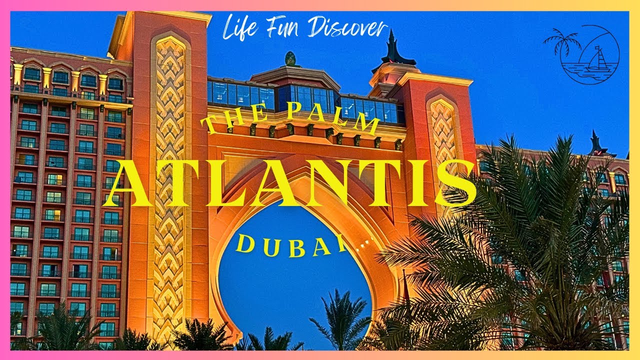 Atlantis The Palm Dubai