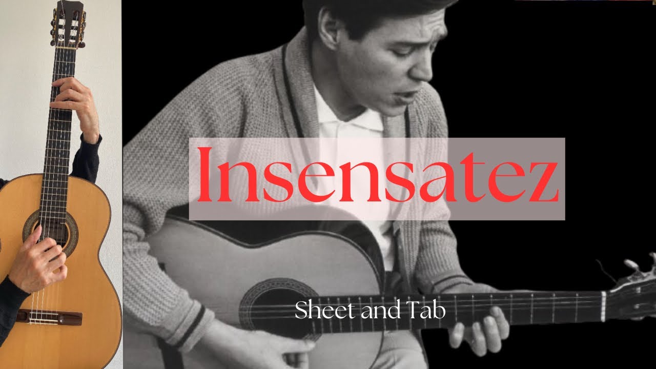 Insensatez (A.C Jobim), Arrangement for guitar, Tutorial with sheet and Tab