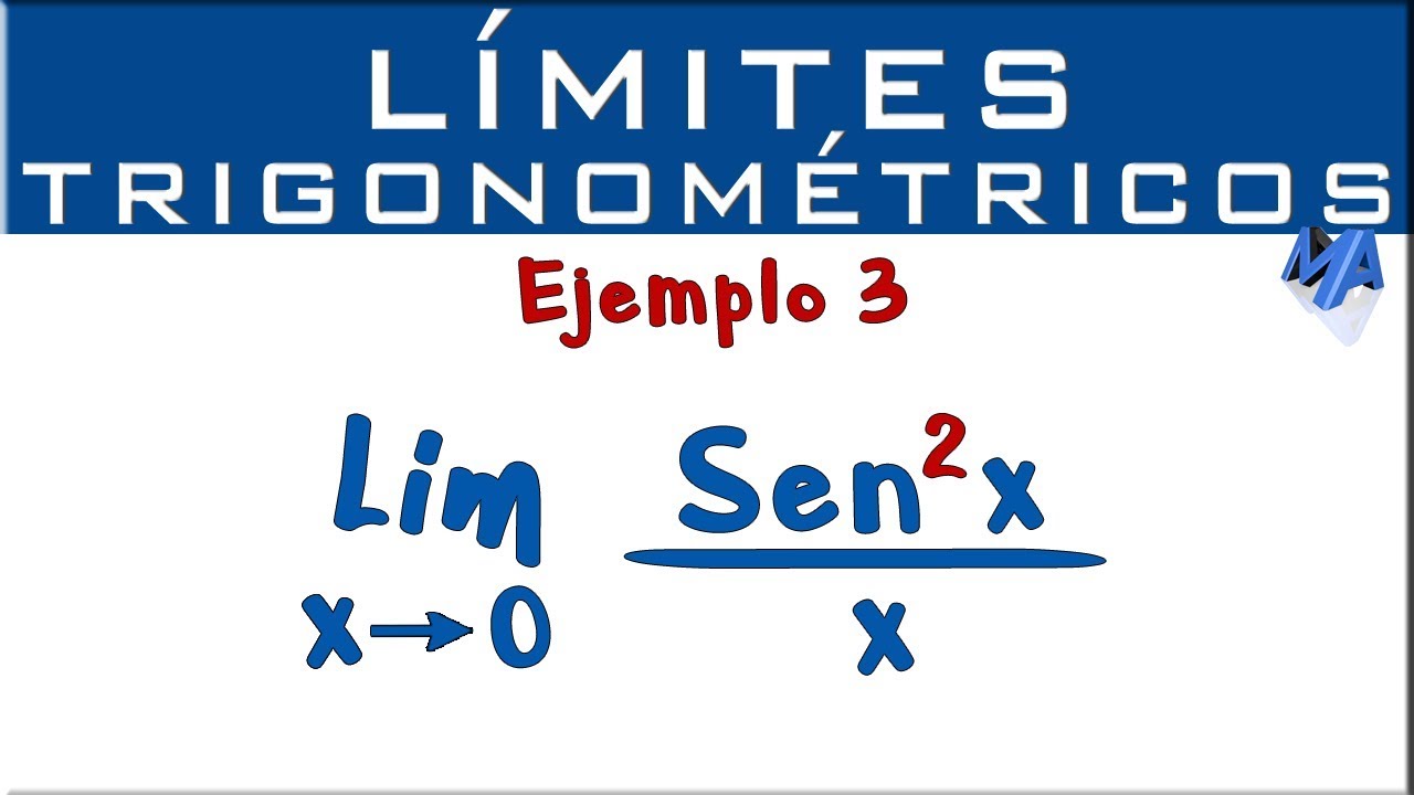Límites Trigonométricos | Ejemplo 3 | Seno al cuadrado