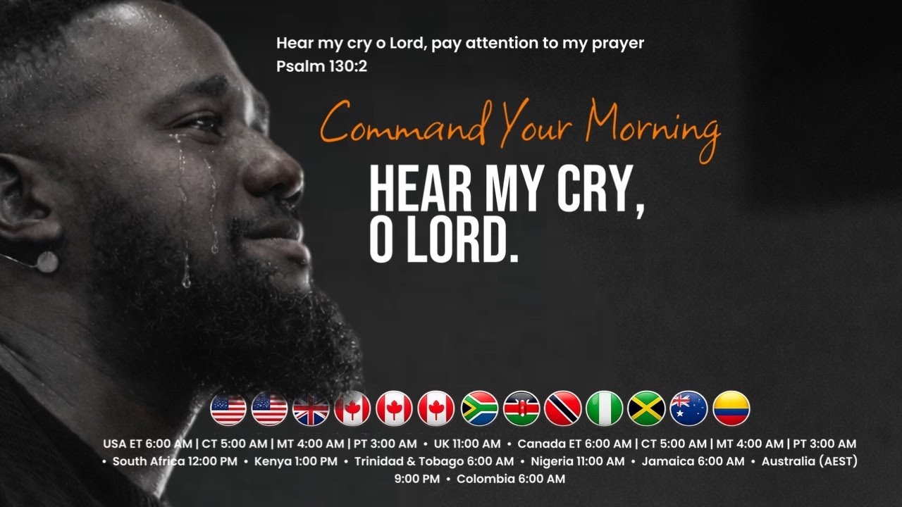 Hear My Cry, O Lord! | COMMAND YOUR MORNING | April 16, 2026