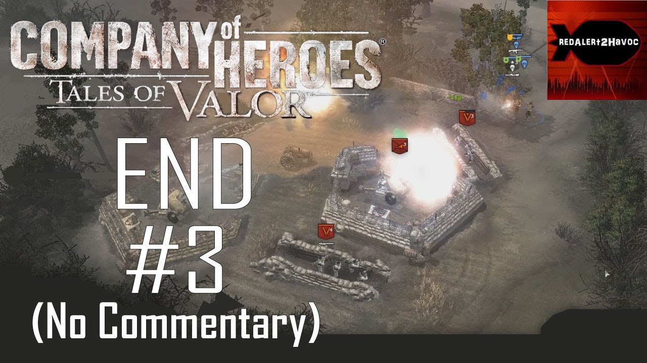 Company of Heroes: ToV: Causeway Campaign Playthrough Part 3 FINAL (The Grey Castle, No Commentary)
