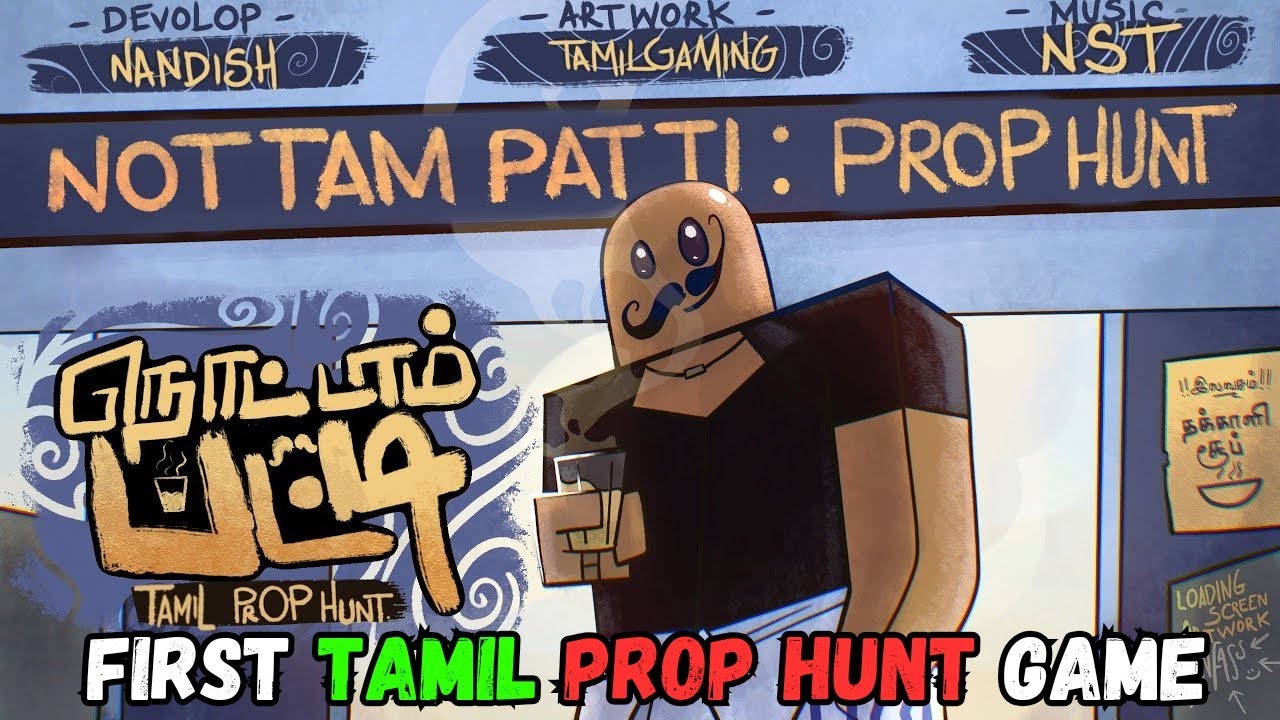 First Tamil Prop Hunt Game by Tamil Gaming &bull; Nottampatti Prop hunt &bull; Tamil Gaming Highlights