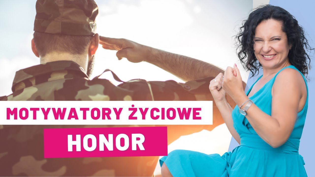 Jak się zmotywować? – HONOR [16 Motywatorów Życiowych]