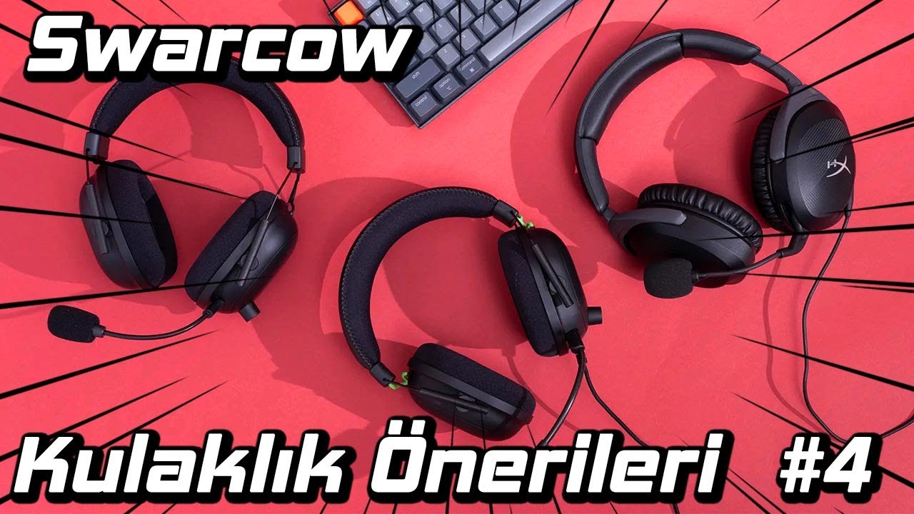 Kaliteli Uzun Ömürlü Kulaklık Arıyorsan Bu Öneriler Tam Senlik | Kulaklık Önerileri #4 | Swarcow