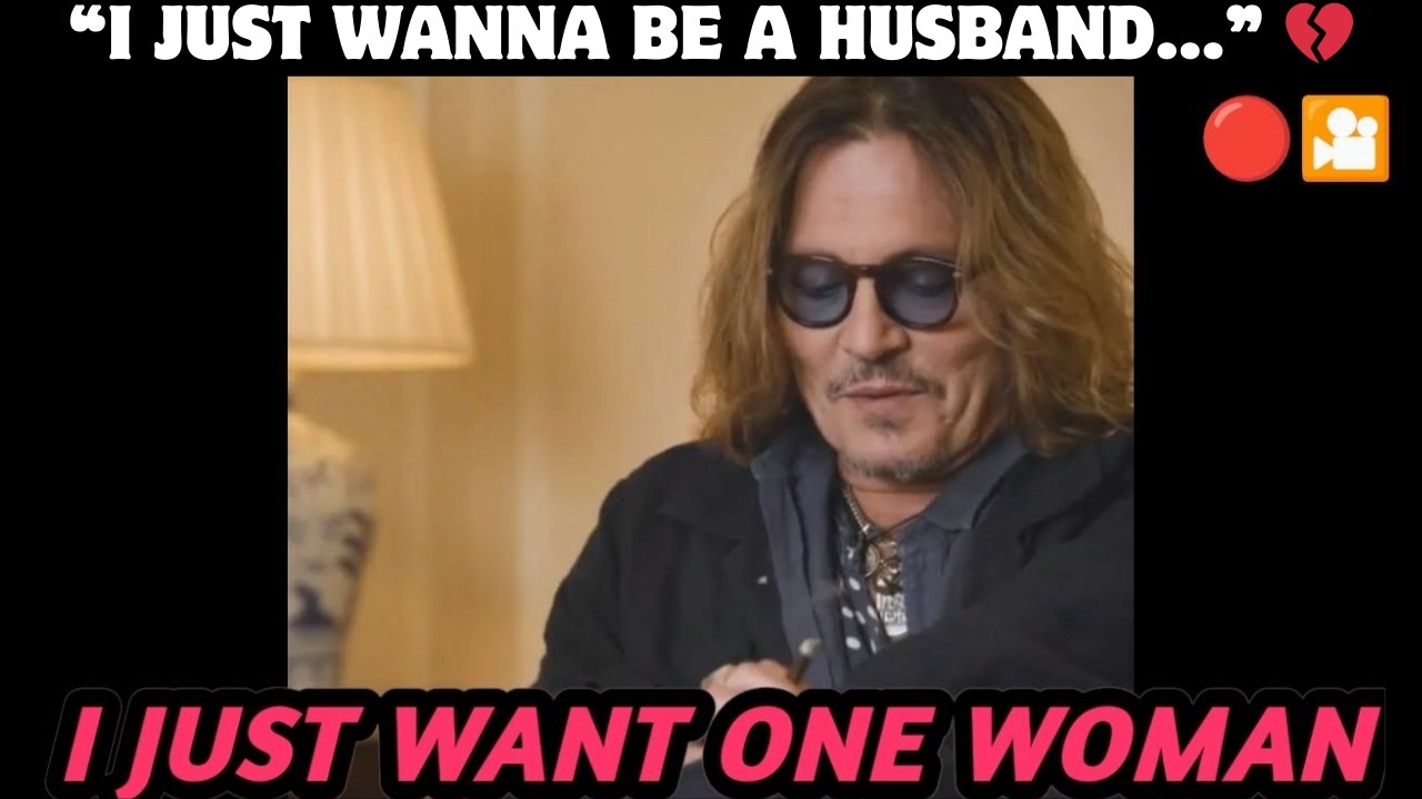 Johnny Depp’s Honest Confession Goes Viral: “I Just Wanna Be a Husband”
