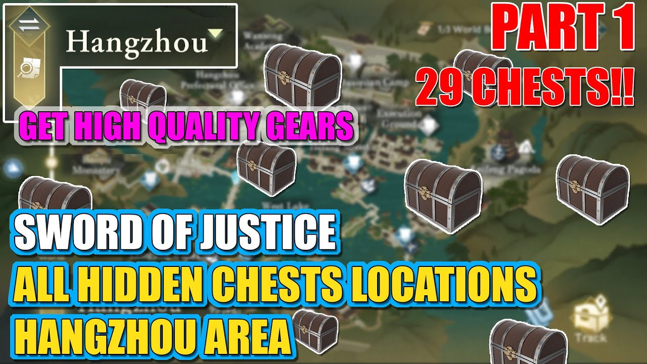 All Hidden Treasure Chests in HANGZHOU (Part 1) | Sword of Justice Rare Rewards & Exploration Tips