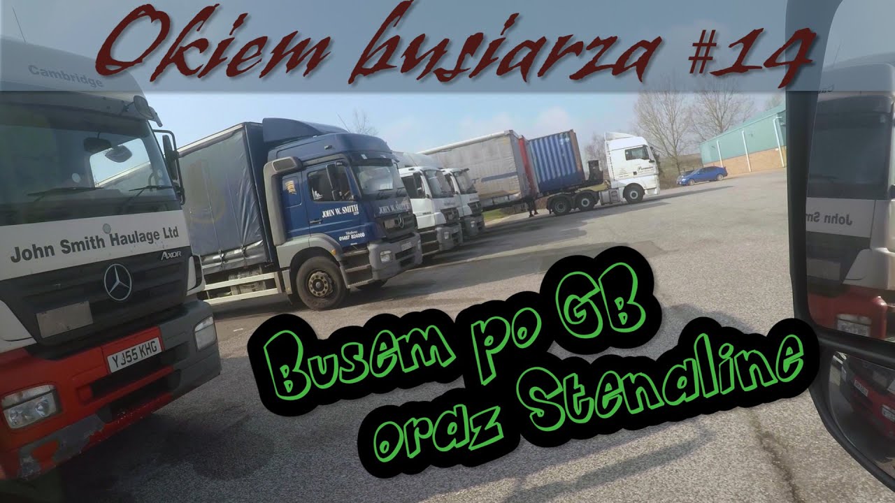 Angielskie rozładunki oraz Stenaline Cairnyan-Belfast -Okiem 'busiarza' #14