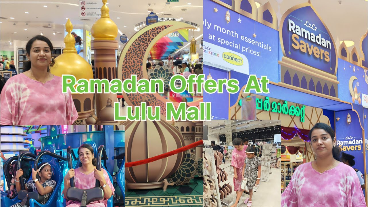 Ramadan Offers At Lulu Mall Trivandrum / റമദാൻ ഓഫറുകളുമായി Lulu @Neethusikhasanthigiri
