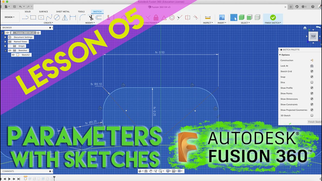 Fusion 360 - Lesson 5 - Parameters with Sketches