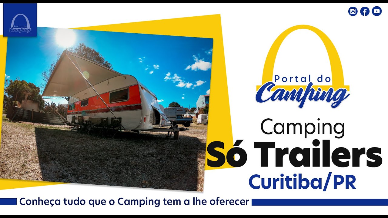 CAMPING SÓ TRAILERS | CURITIBA / PR