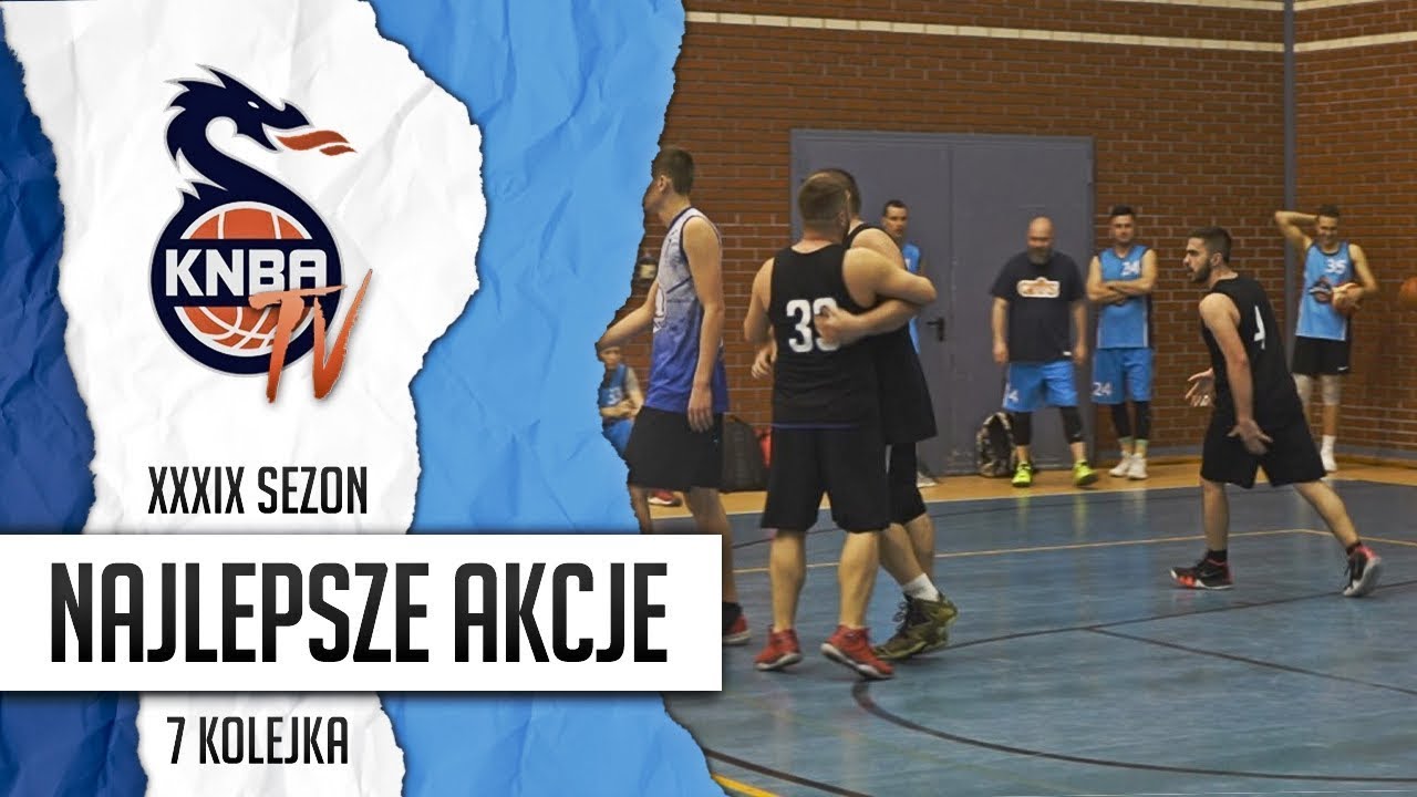 KNBA NAJLEPSZE AKCJE | 7 KOLEJKA XXXIX SEZON