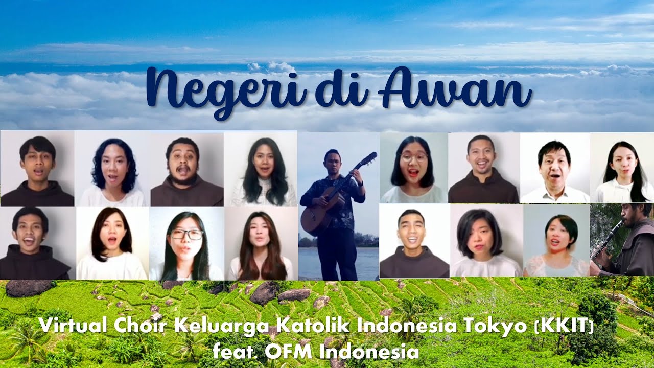 Negeri Di Awan - Keluarga Katolik Indonesia Tokyo & OFM Indonesia