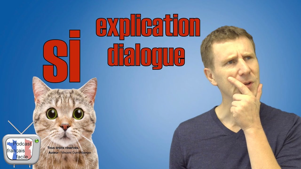 Explication dialogue   hypothèse   et si et si et si