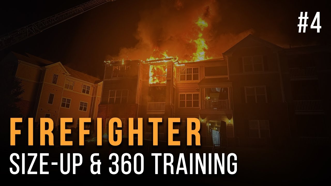 Firefighter Size-Up and 360 Simulation Training #4