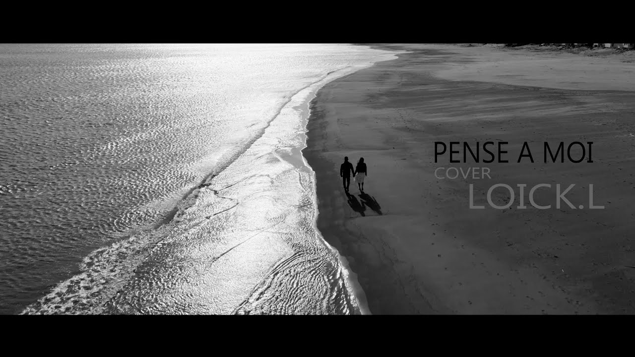 Pense a moi - cover Loick.L