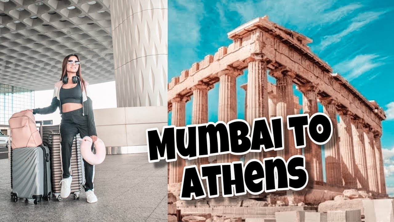 MUMBAI TO ATHENS BY EMIRATES AIRLINE | VLOG | TRAVELLING TO GREECE