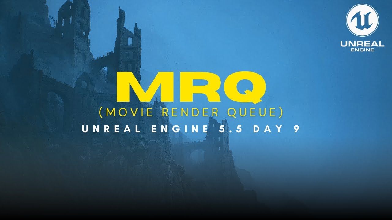 Unreal Engine 5 Beginner Tutorial (Day 9) : Movie Render Queue in Unreal Engine