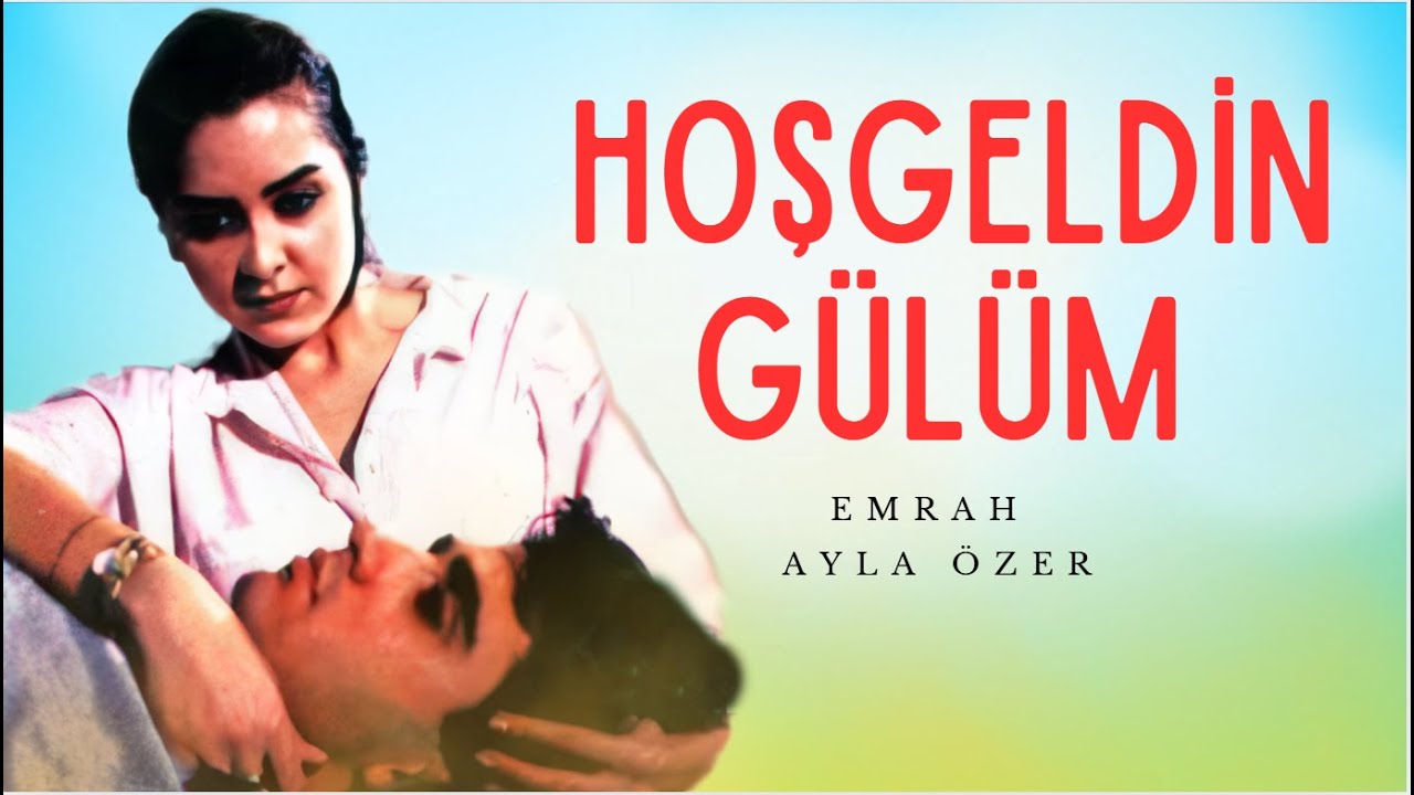 Hoş Geldin Gülüm Türk Filmi | FULL | Emrah Ayla Özer