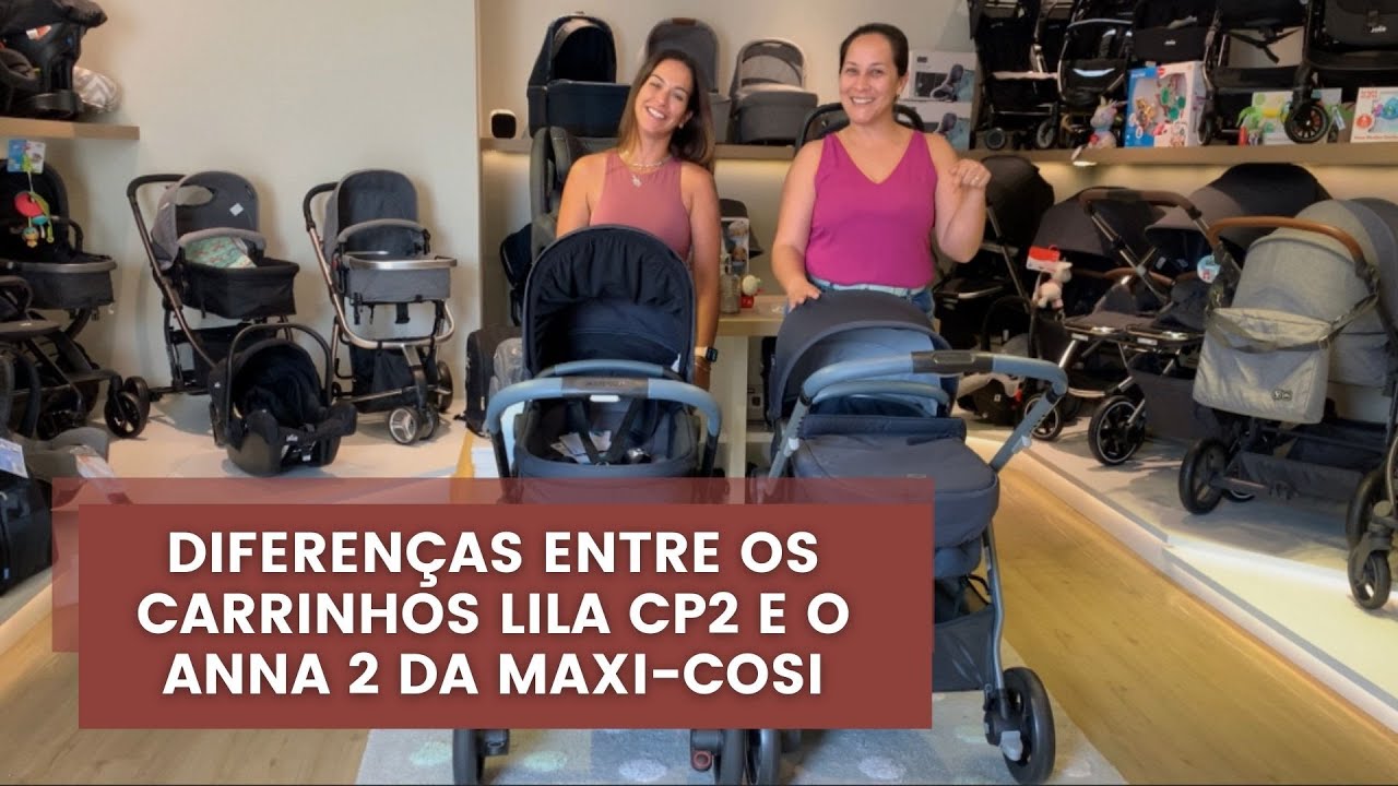 Diferenças entre o Lila CP2 e o Anna 2 da Maxi-Cosi - Gravidicas Store