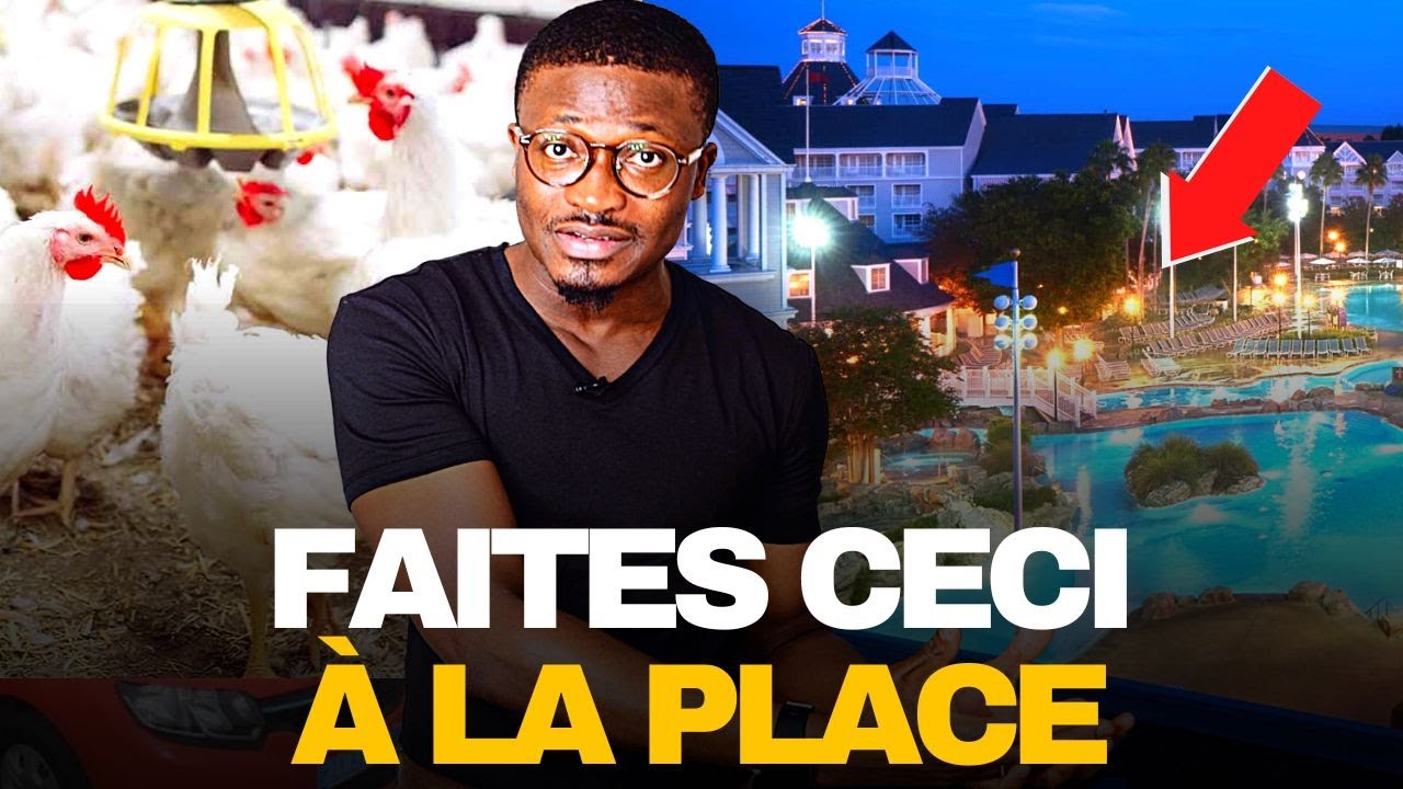 ARRÊTEZ d’ELEVER des poulets en Afrique! Y’a MIEUX à faire