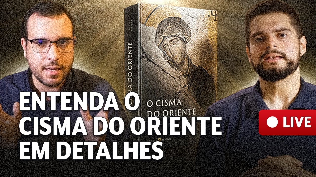 O Cisma do Oriente – Louis Bréhier | Live com Omar Mansour, tradutor do livro