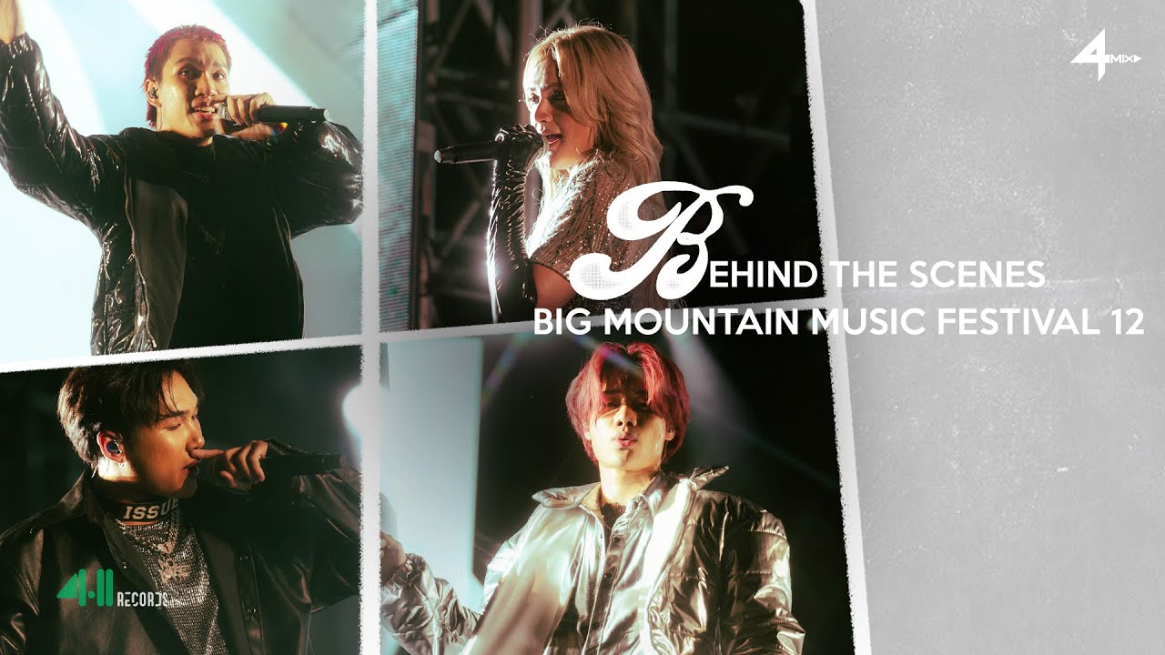 4MIX - Behind The Scenes ‘Big Mountain Music Festival 12’