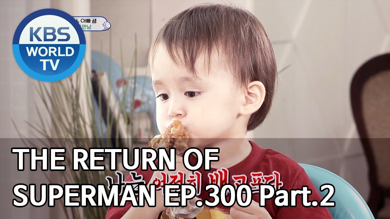 The Return of Superman | 슈퍼맨이 돌아왔다 - Ep.300 Part. 2 [ENG/IND/2019.10.27]