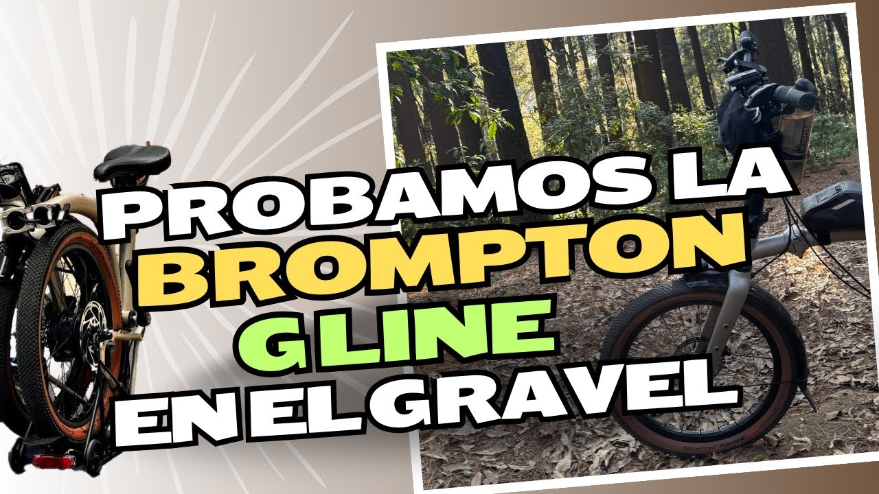 Probamos la nueva Brompton G Line