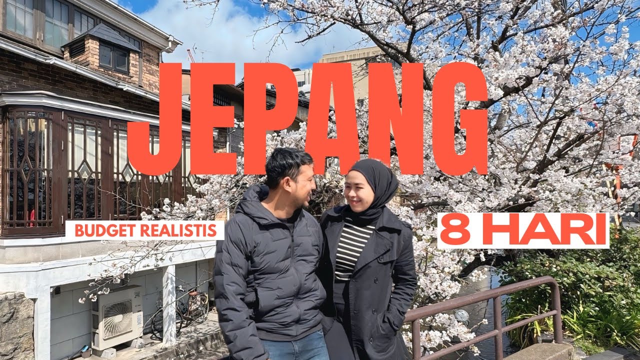 BUDGET REALISTIS LIBURAN DI JEPANG ! 8 Hari 