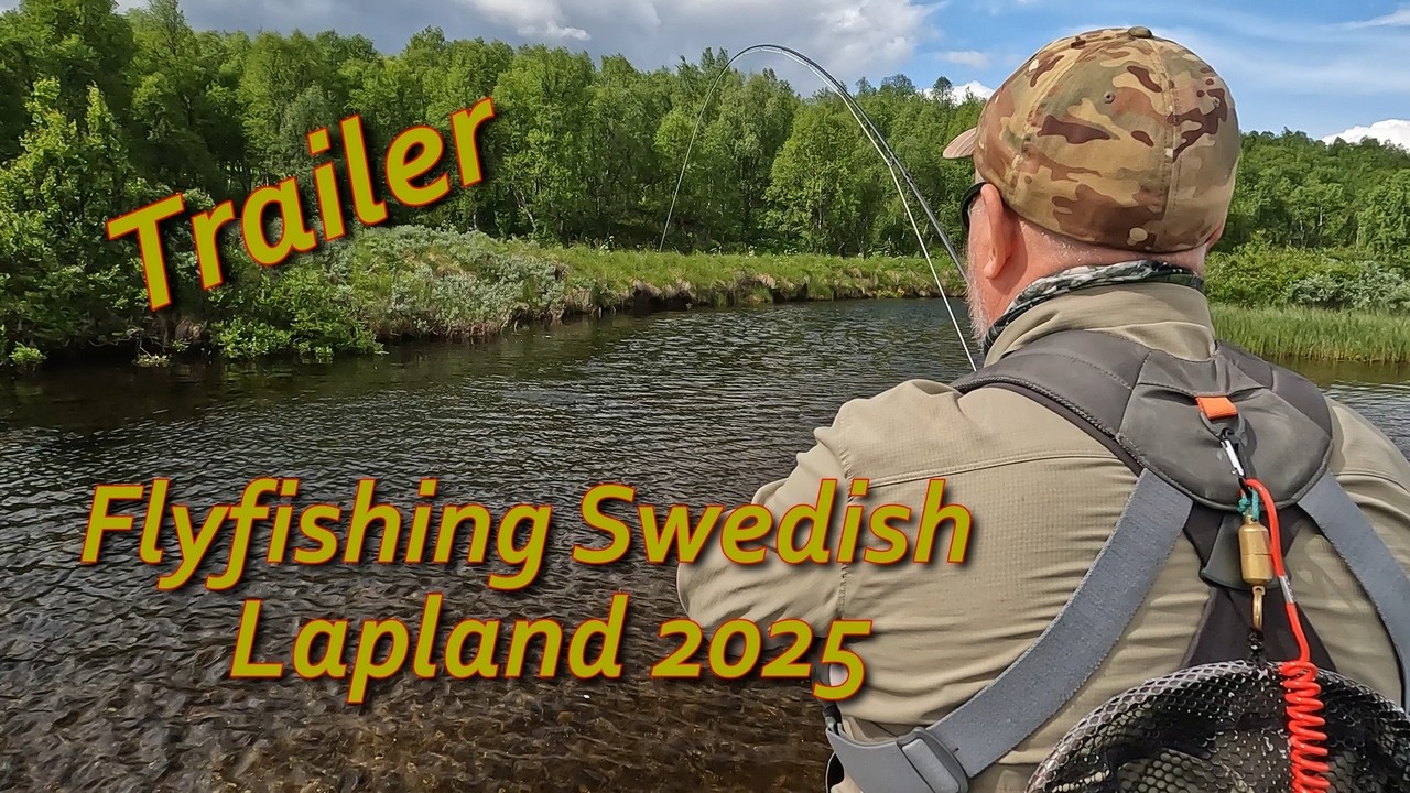 Trailer Flyfishing Swedish lapland 2025