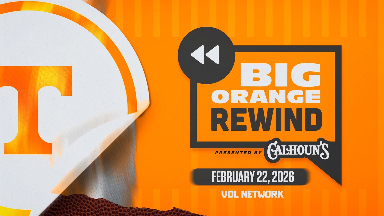 Big Orange Rewind | February 22, 2026