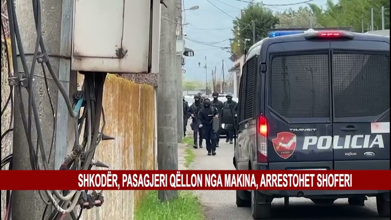 SHKODËR, PASAGJERI QËLLON NGA MAKINA, ARRESTOHET SHOFERI
