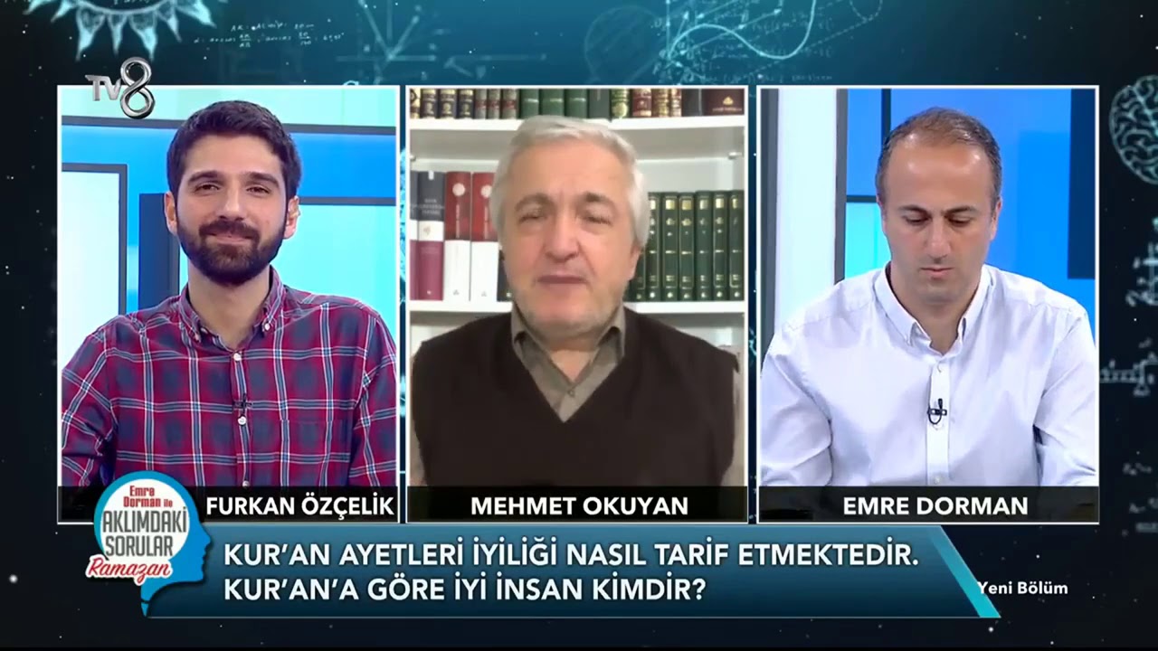 Kuran'a Göre İyilik Nedir? /Nasıl İyi İnsan Olunabilir? / Emre Dorman, Furkan Özçelik, Mehmet Okuyan