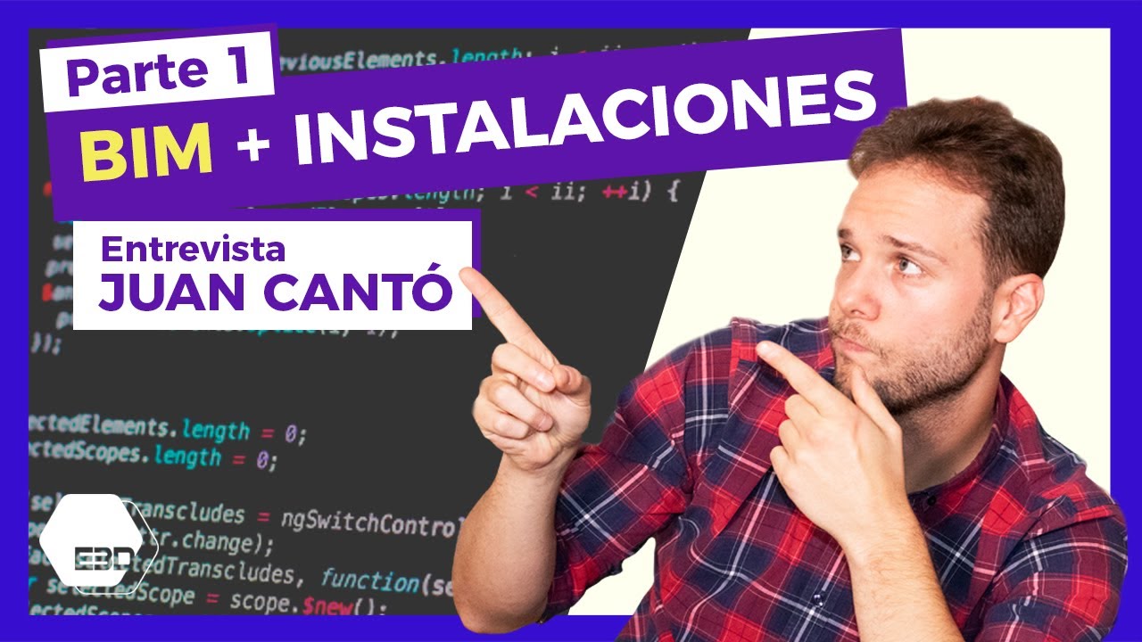BIM específico para INSTALACIONES | Entrevista con Juan Cantó