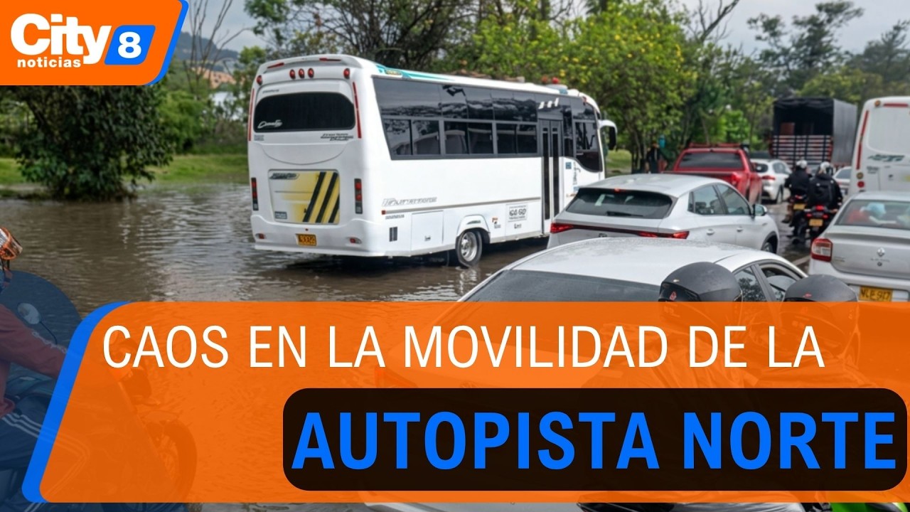 Autopista Norte colapsa por inundaciones: estudiantes quedaron atrapados en medio del caos | CityTv
