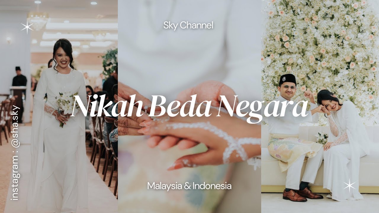 Prosedur WNI nikah di Malaysia🇮🇩🇲🇾
