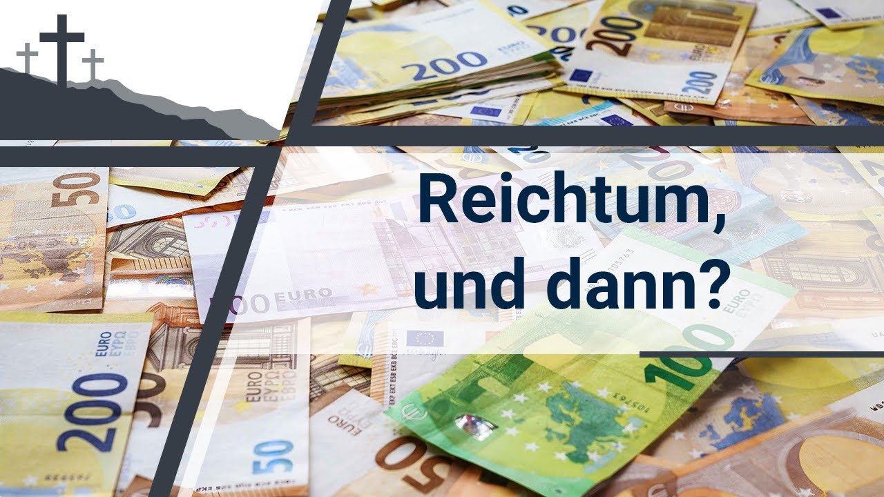 Reichtum und dann?
