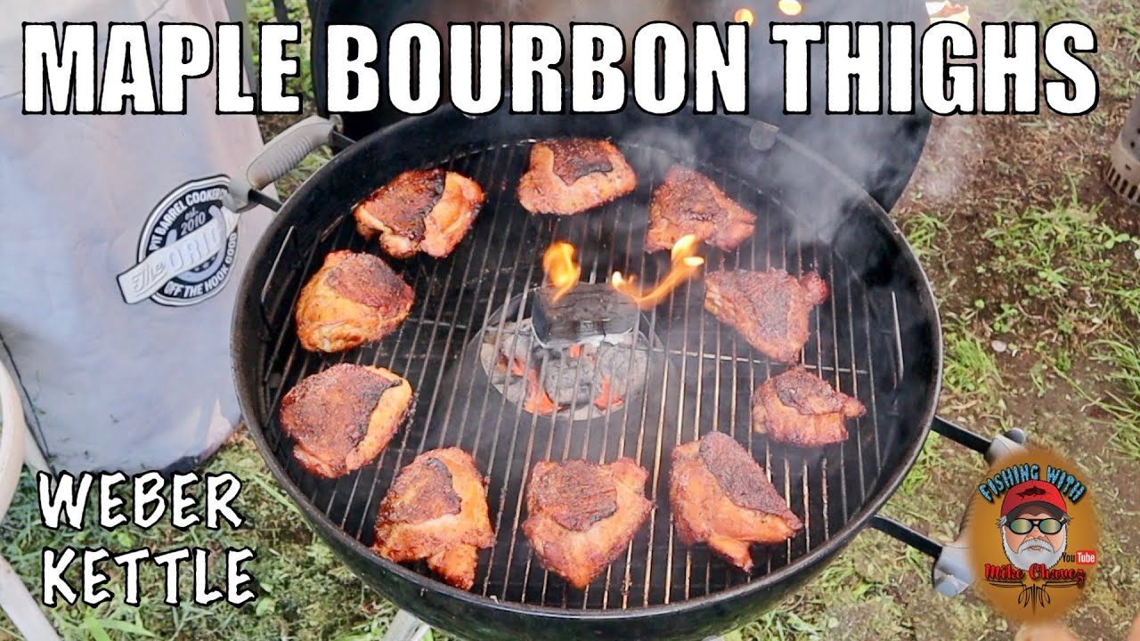 Maple Bourbon Chicken Thighs On The Weber Kettle With A Vortex Insert