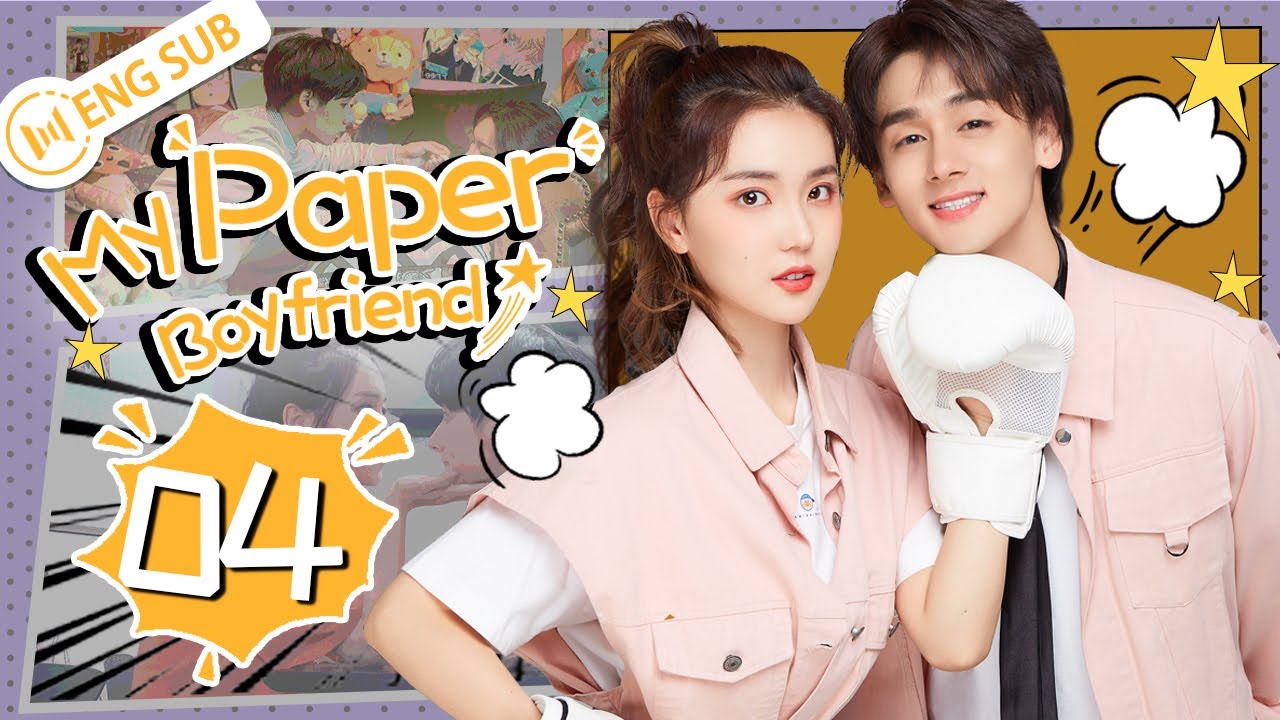 [Eng Sub] My Paper Boy EP 04 (Lei Haoxiang, Chen Danni) | 我的纸片男友