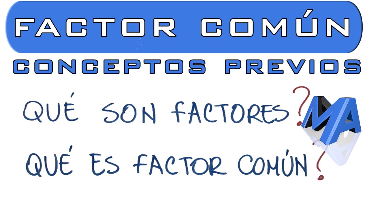 Factor comun conceptos previos