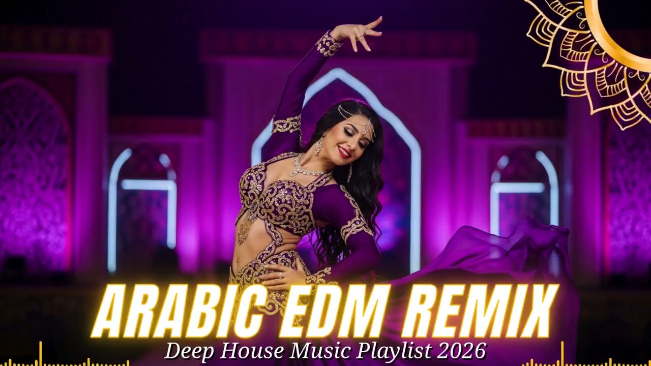 💃 Arabic Party Mix 2026 | Viral Deep House & EDM Club Hits