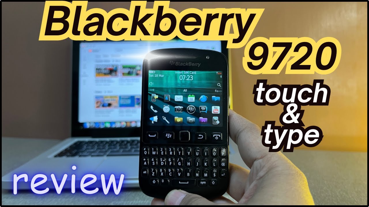 BlackBerry 9720 touch & type | BlackBerry curve