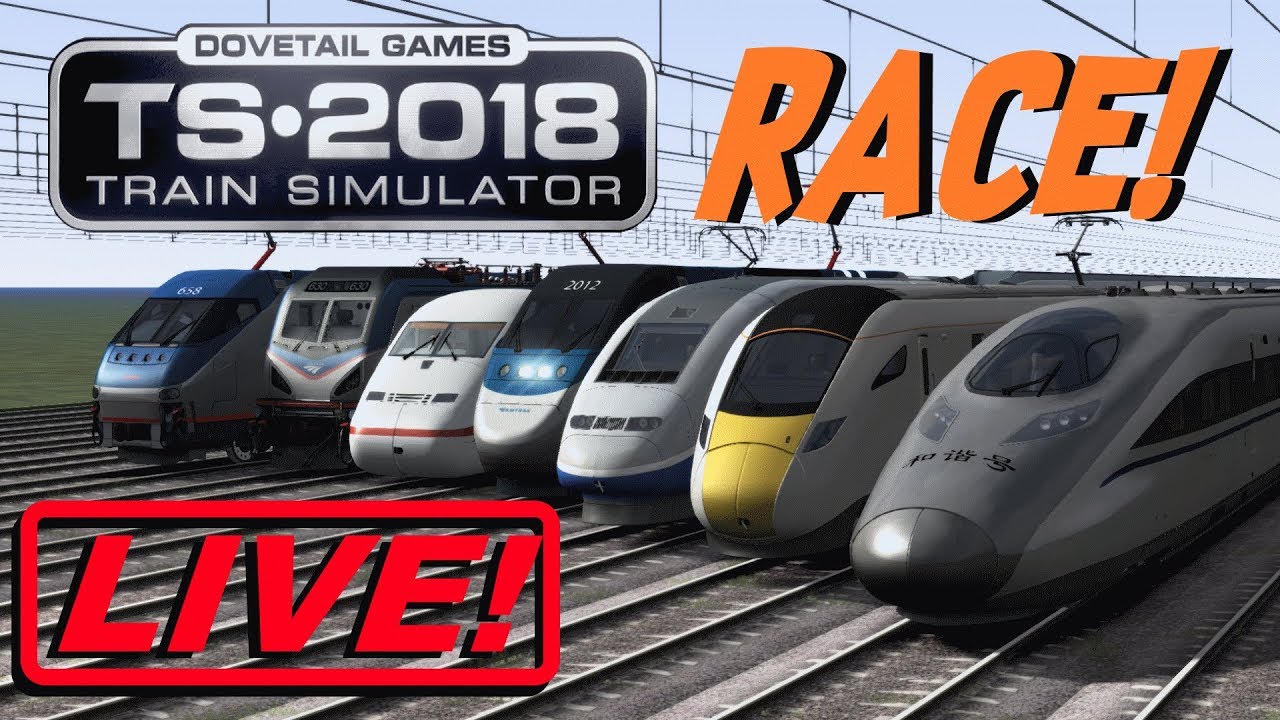 Train Simulator 2018 — Электровозы (ГОНКА!) [Прямая трансляция]