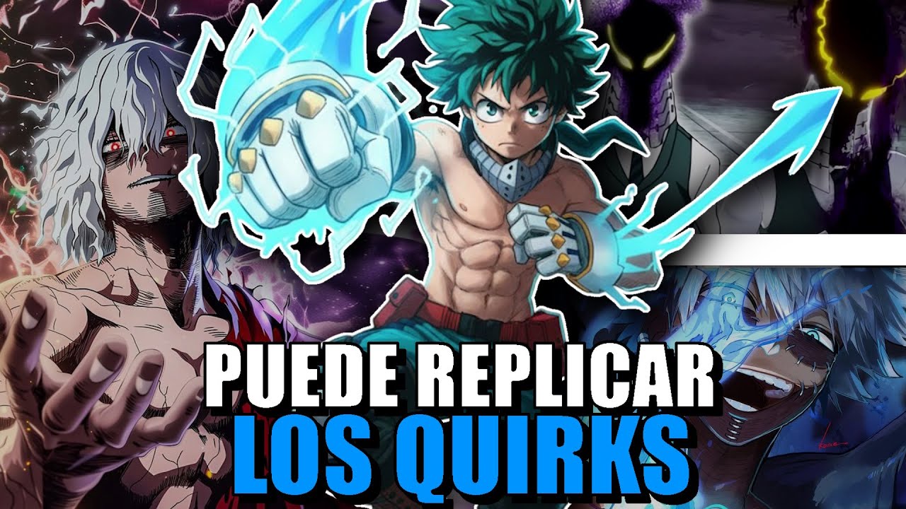 QHPS Deku Podía Replicar Quirks?