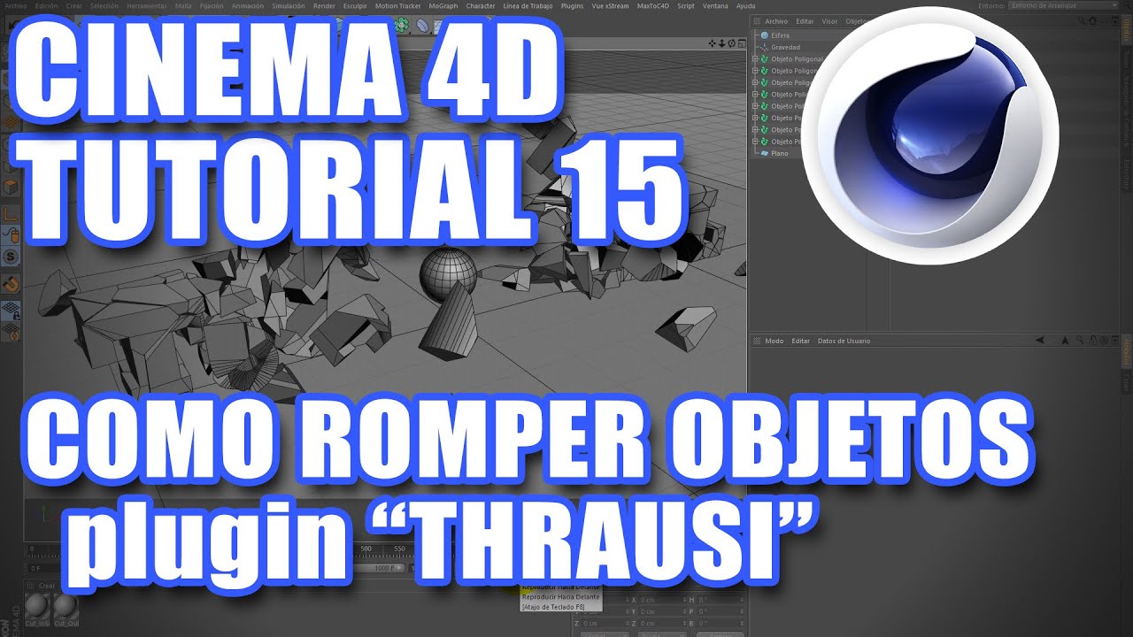 TUTORIAL 15 CINEMA 4D  ROMPER OBJETOS con THRAUSI