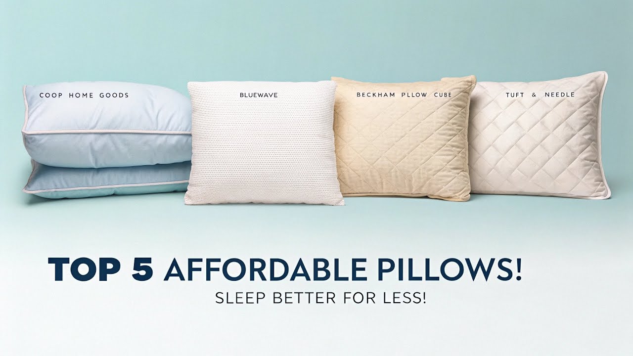 Best Affordable Pillows for Every Sleeper &ndash; Top 5 Budget-Friendly Picks!
