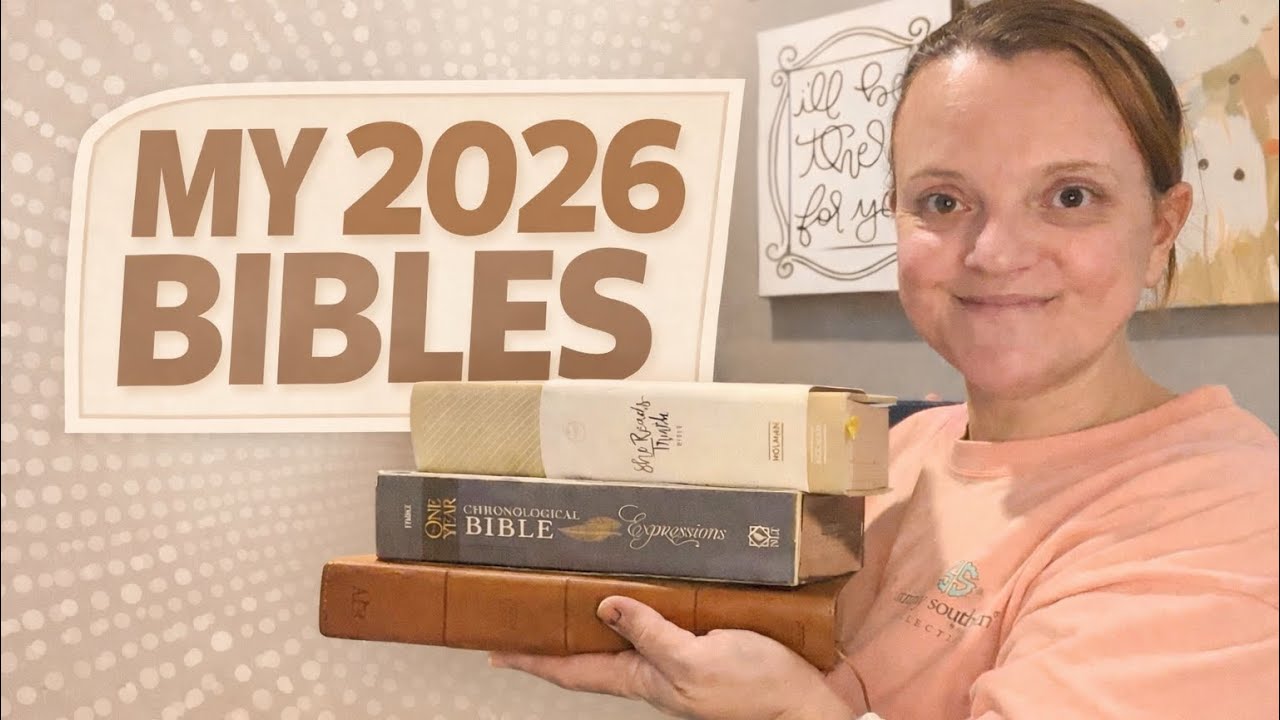 My 2026 Bible Stack